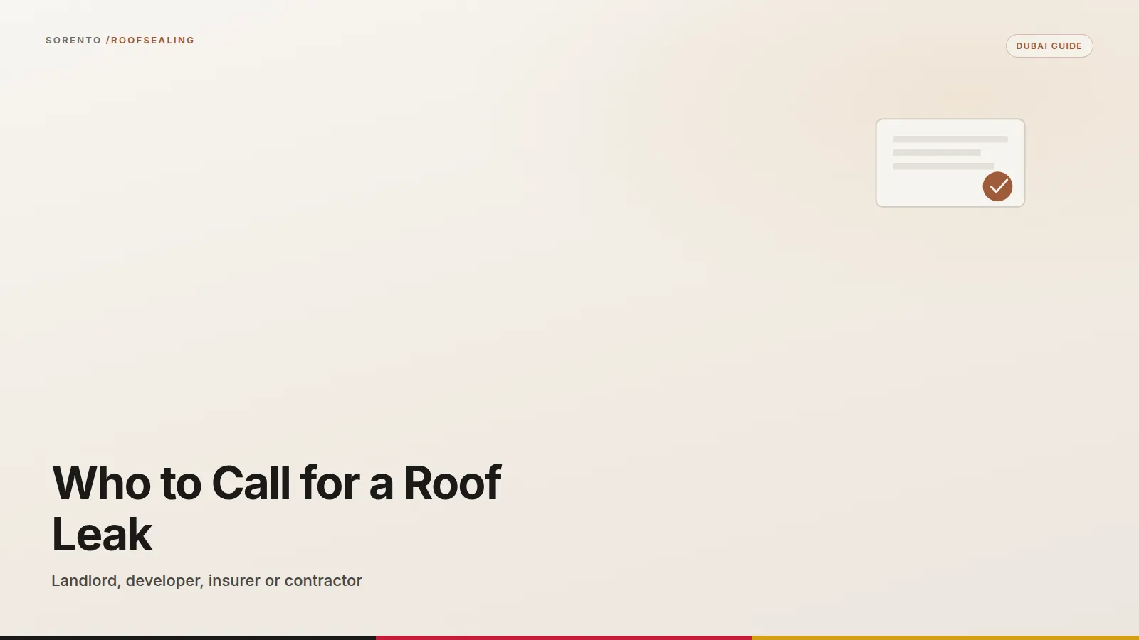 Who to call for a roof leak in Dubai: landlord, developer, insurer or contractor decision guide